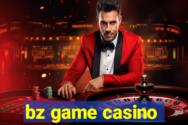 bz game casino